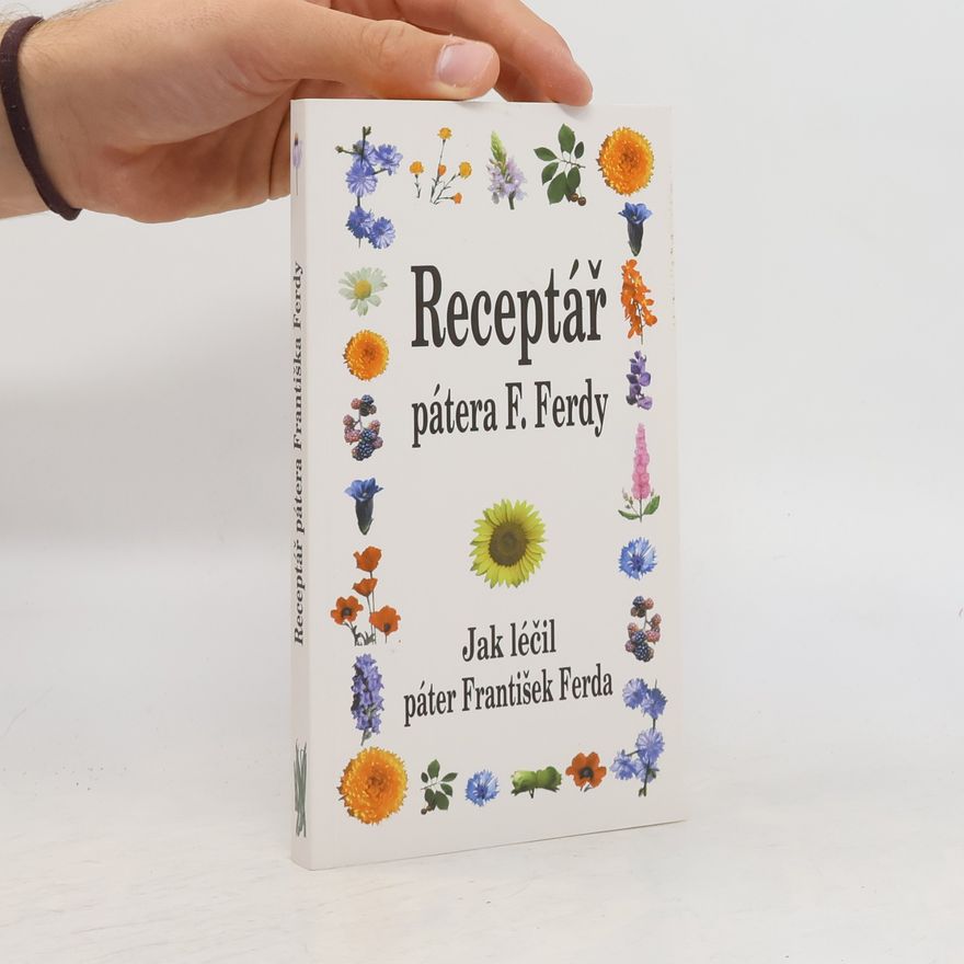 Autores varios Receptář pátera Františka Ferdy