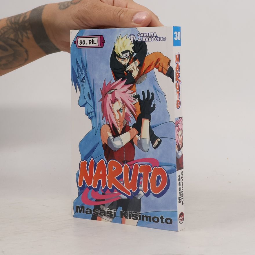 Masaši Kišimoto Naruto. 30. díl, Sakura a Babi Čijo