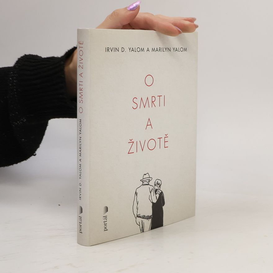 Irvin Yalom O smrti a životě
