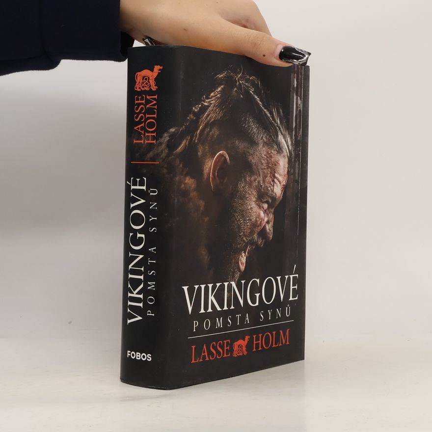Lasse Holm Vikingové. Pomsta synů