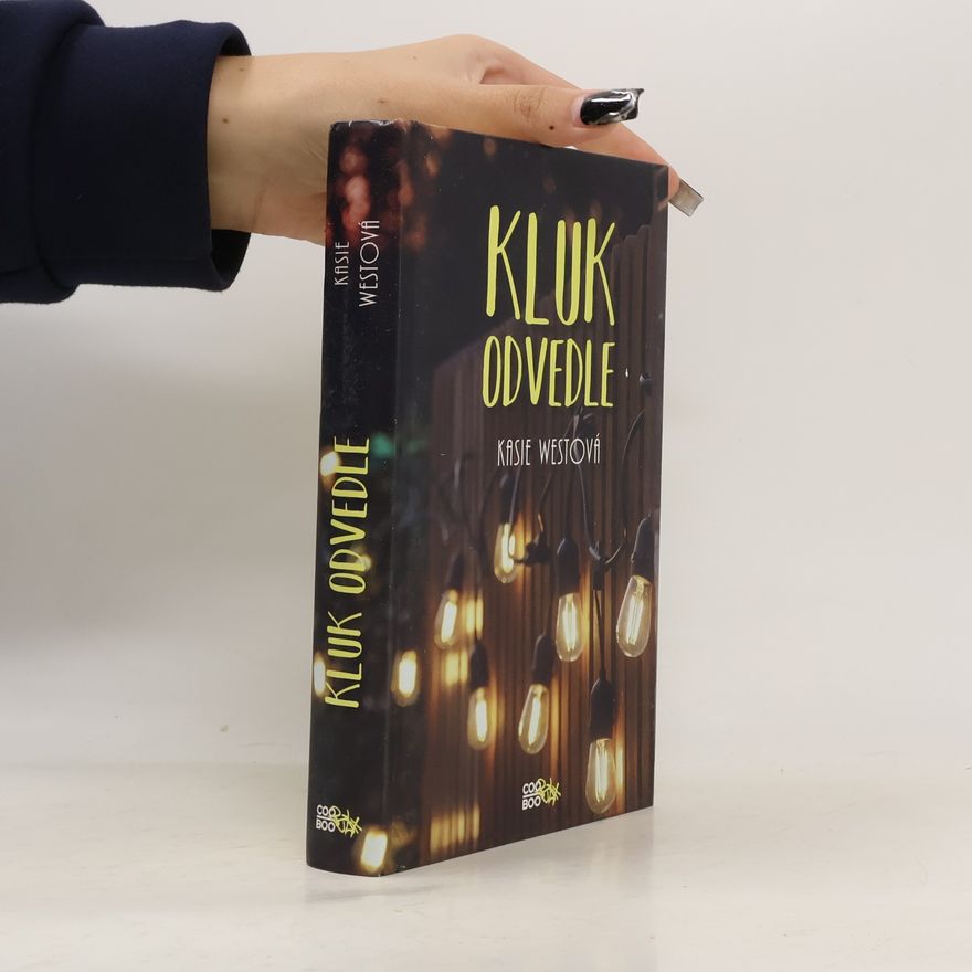 Kasie West Kluk odvedle
