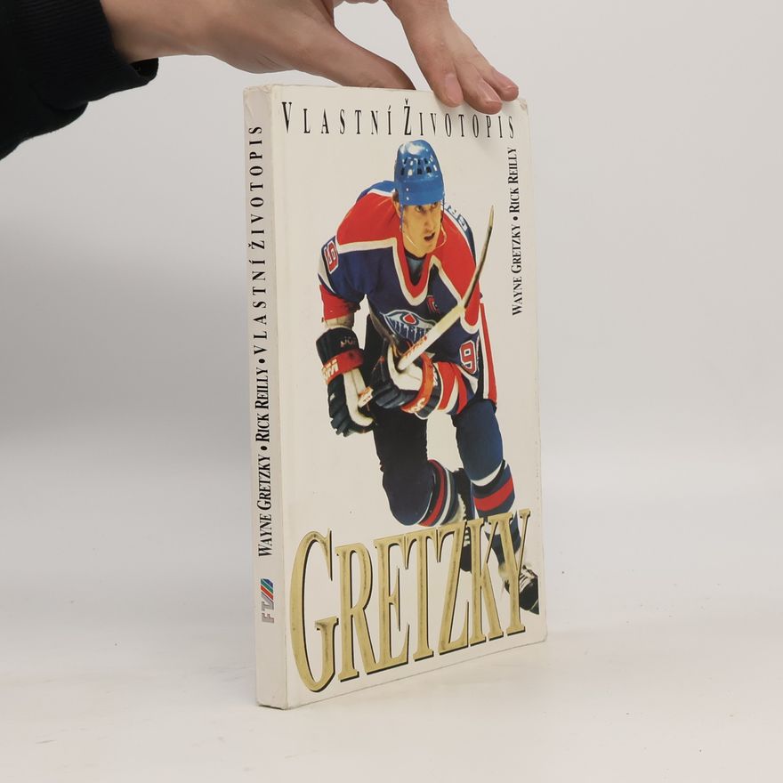 Wayne Gretzky Gretzky: Vlastní životopis