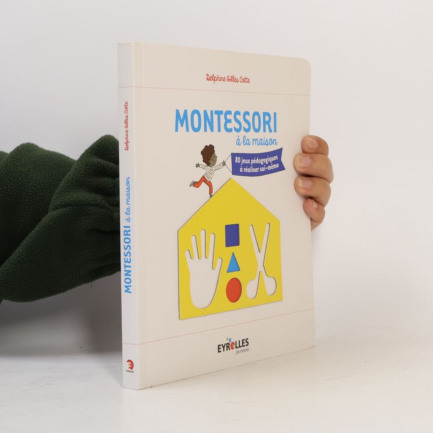 Delphine Gilles Cotte Montessori à la maison