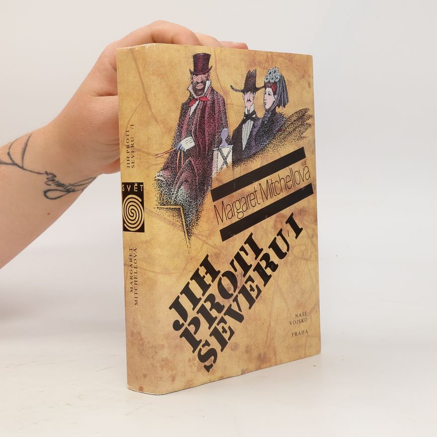 Margaret Mitchell Jih proti Severu I.