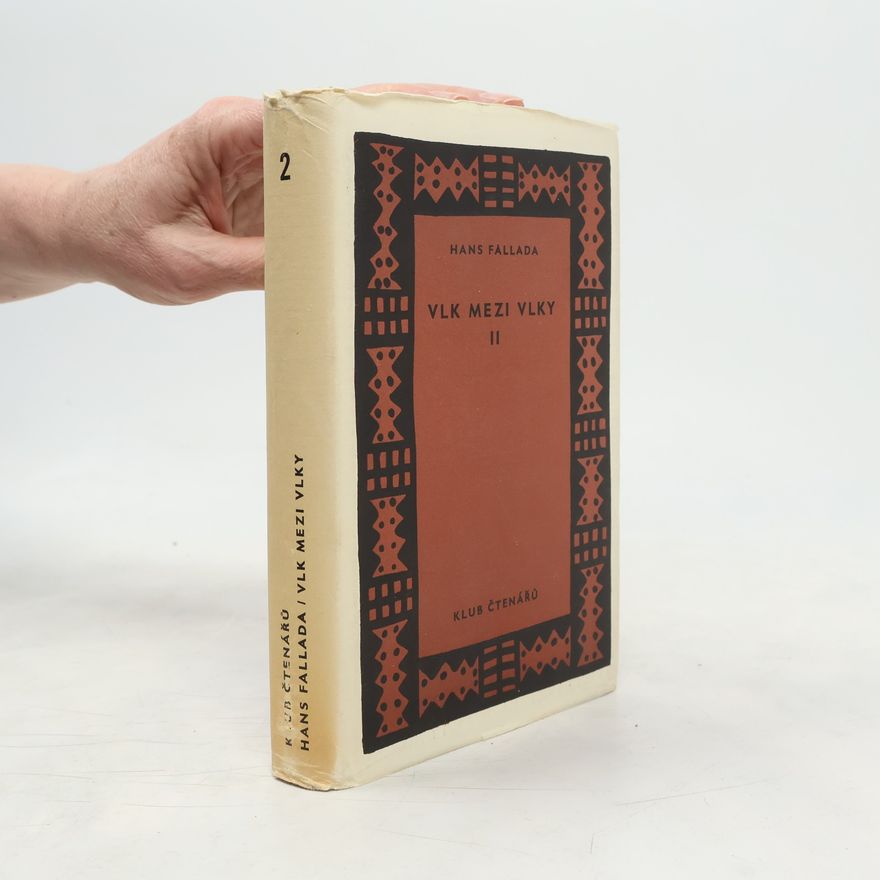 Hans Fallada Vlk mezi vlky II.