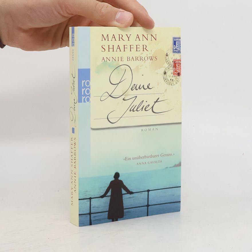 Mary Ann Shaffer Deine Juliet