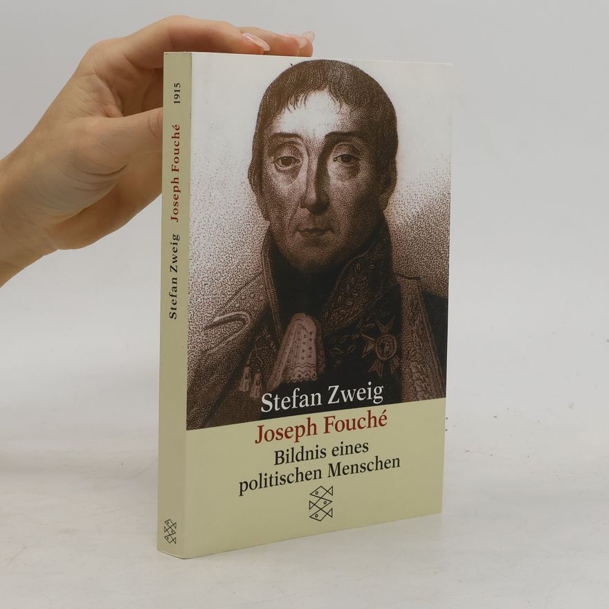 Stefan Zweig Joseph Fouché