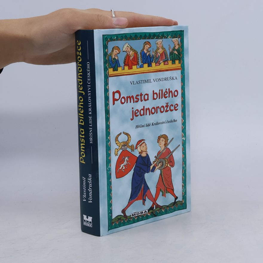 Vlastimil Vondruška Pomsta bílého jednorožce