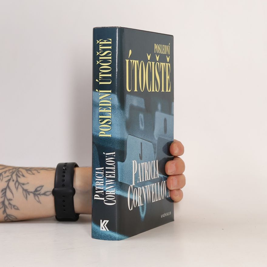 Patricia Cornwell Poslední útočiště