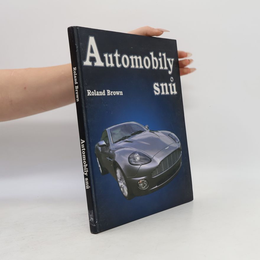 Roland Brown Automobily snů