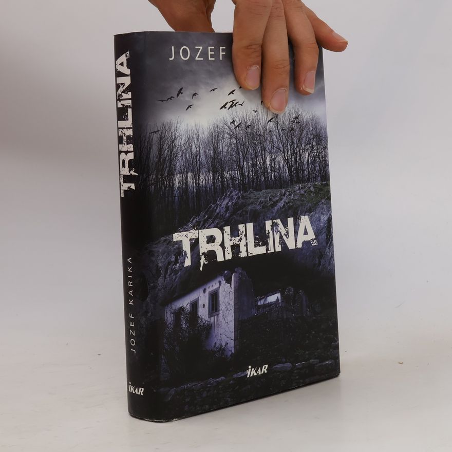 Jozef Karika Trhlina