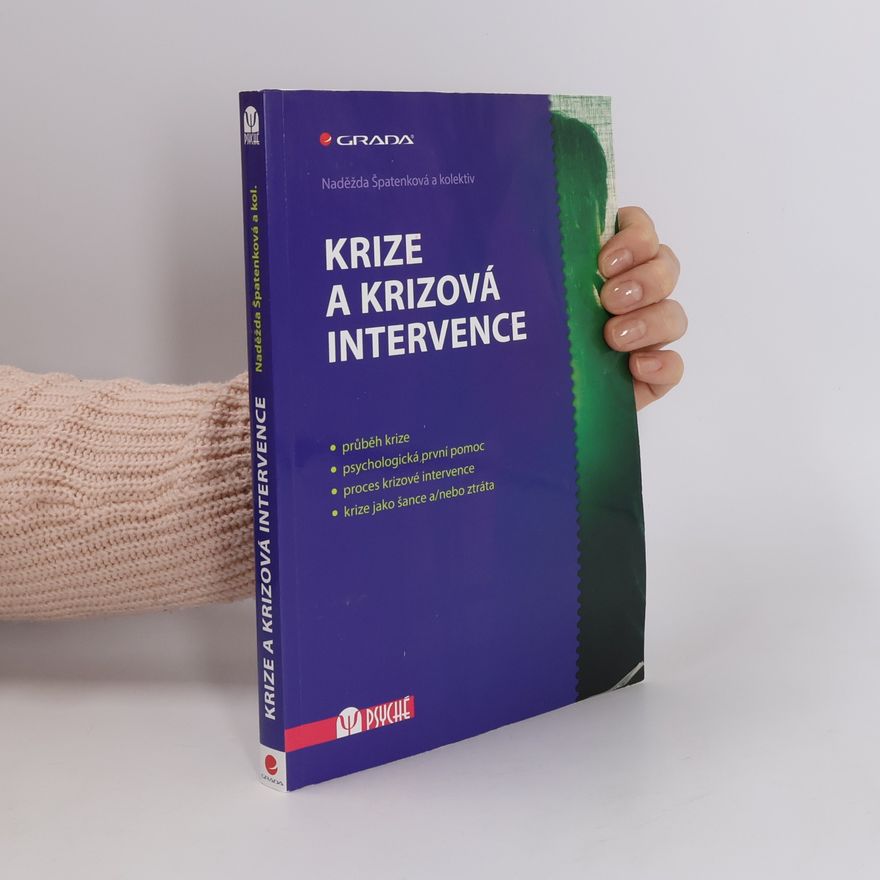 Naděžda Špatenková Krize a krizová intervence