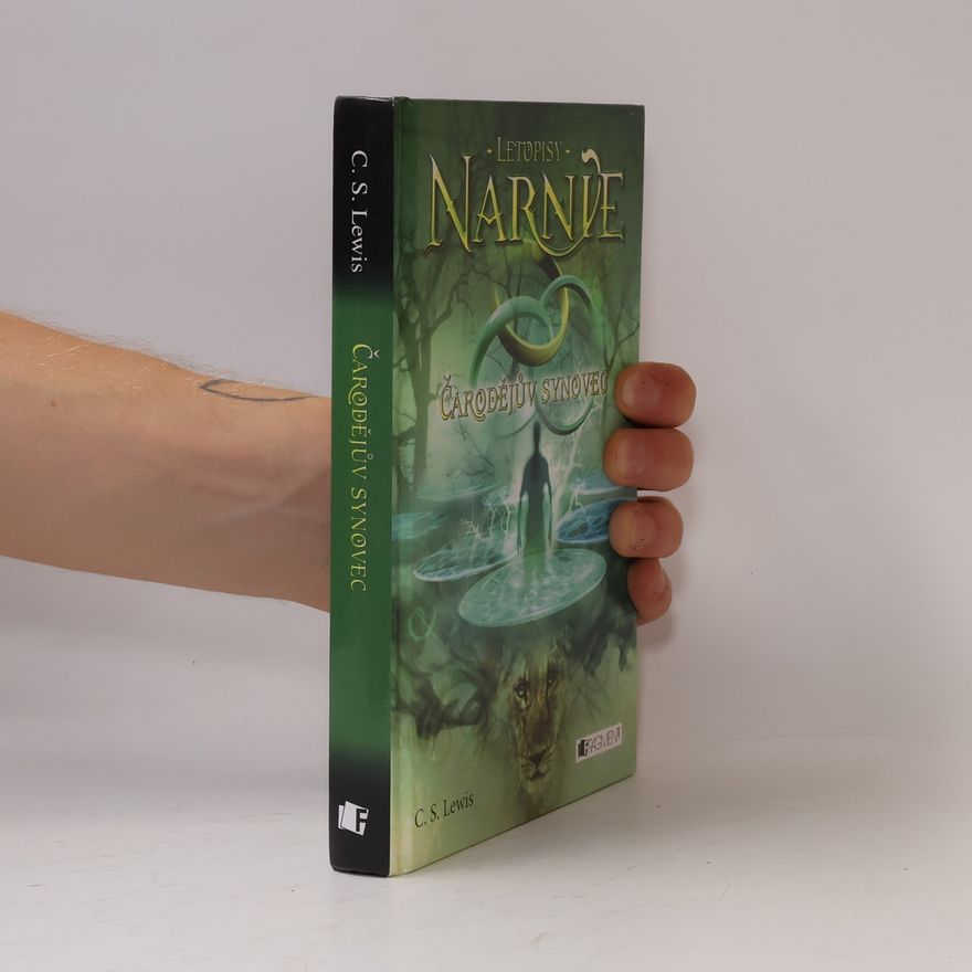 C. S. Lewis Letopisy Narnie. Čarodějův synovec