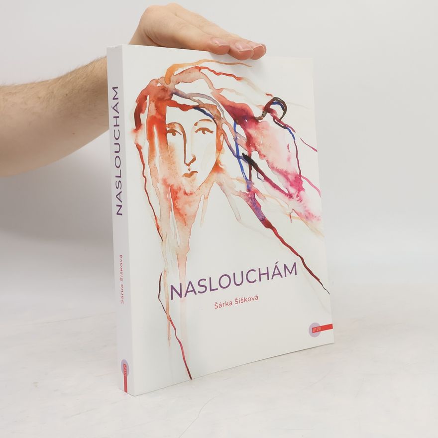 Šárka Šišková Naslouchám