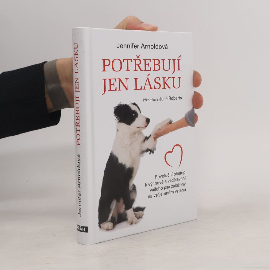 Jennifer Arnold Potřebují jen lásku