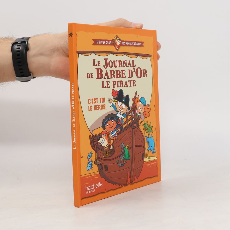 Autorenkollektiv Le journal de Barbe d´Or le pirate