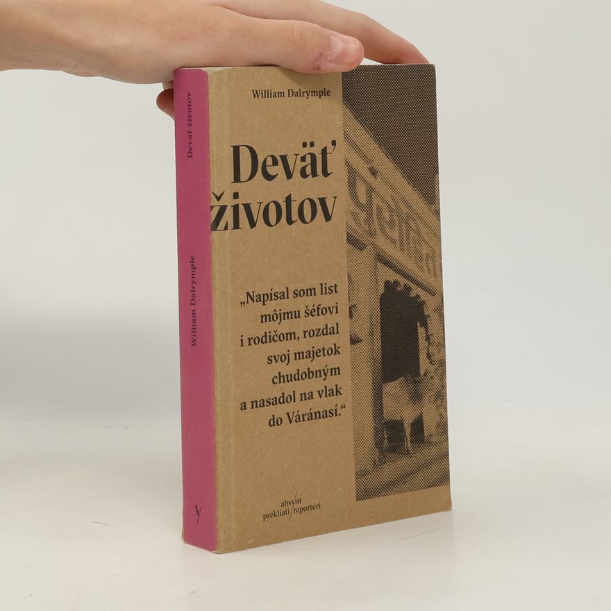 William Dalrymple Deväť životov