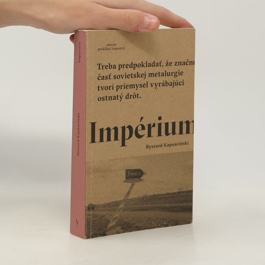 Ryszard Kapuściński Impérium