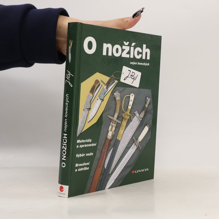 Josef Pajl O nožích nejen loveckých