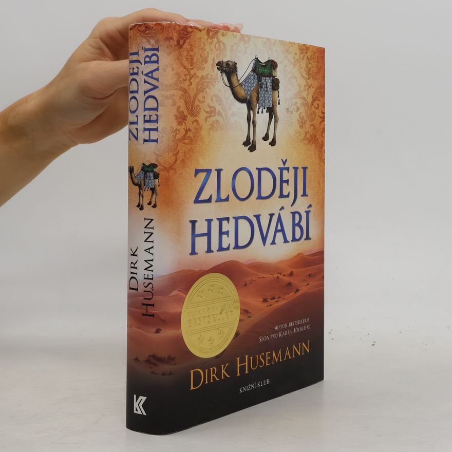 Dirk Husemann Zloději hedvábí