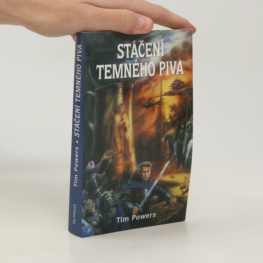 Tim Powers Stáčení temného piva