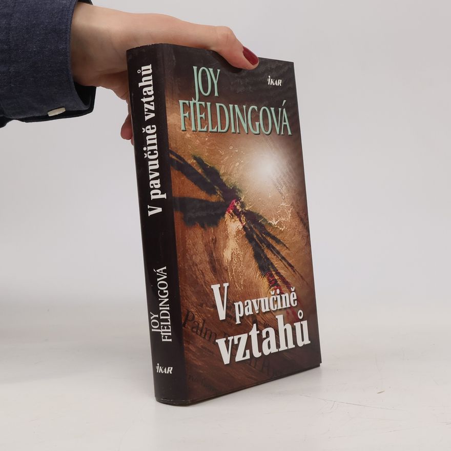 Joy Fielding V pavučině vztahů
