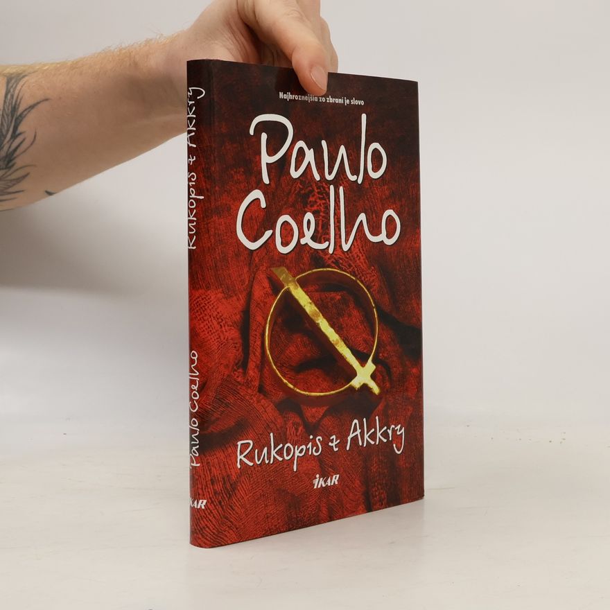 Paulo Coelho Rukopis z Akkry