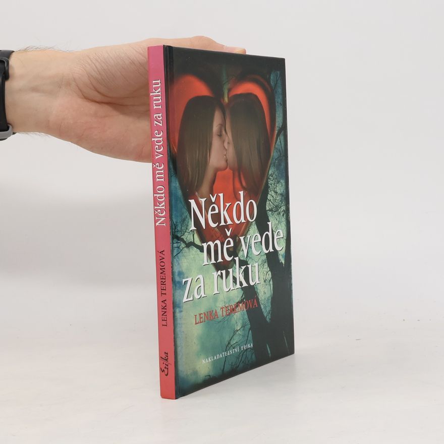 Lenka Teremová Někdo mě vede za ruku