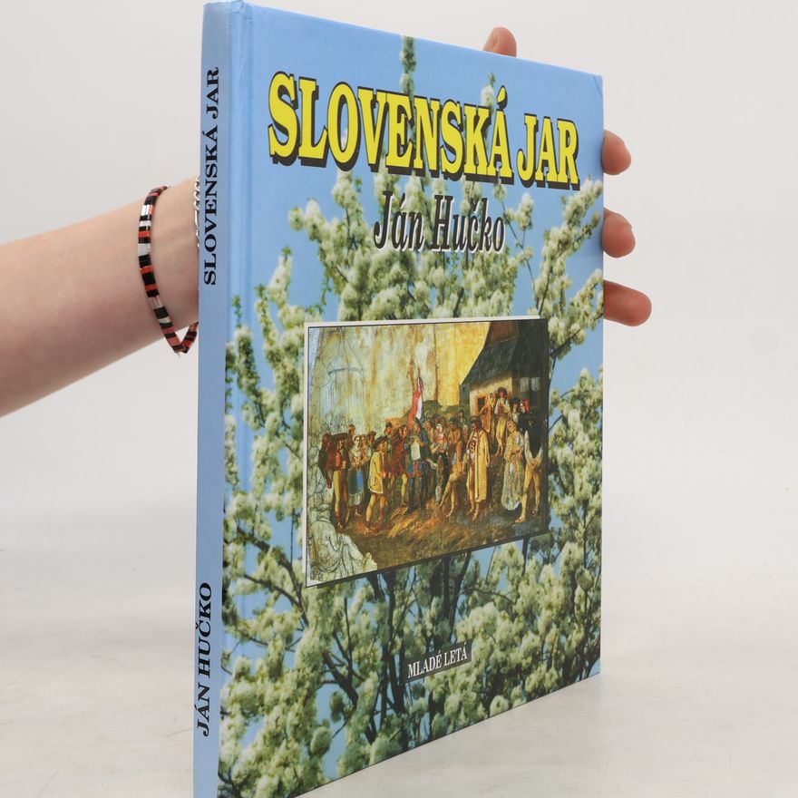 Ján Hučko Slovenská jar