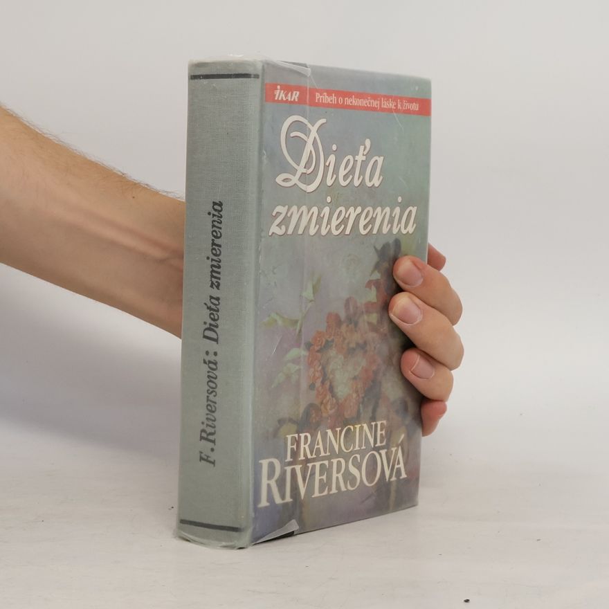 Francine Rivers Dieťa zmierenia