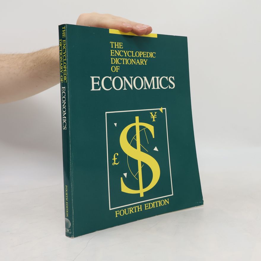 Various authors The encyclopedic dictionary of economics