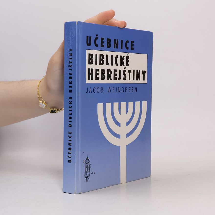J. Jacob Weingreen Učebnice biblické hebrejštiny