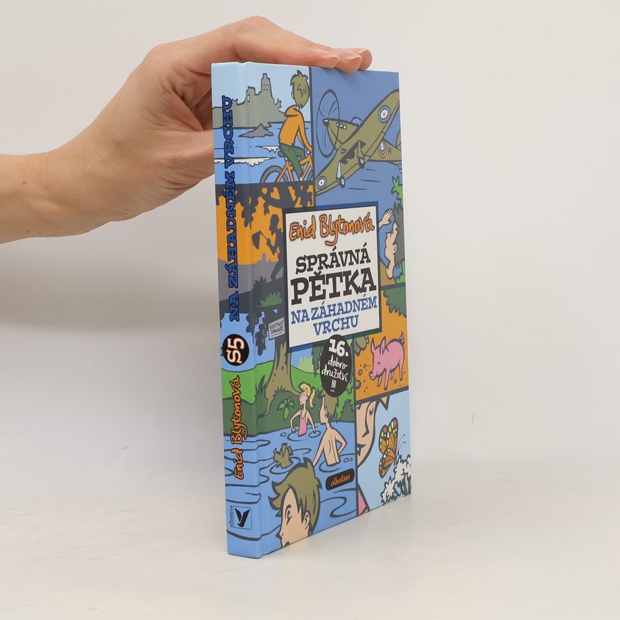 Enid Blyton Správná pětka. Na záhadném vrchu