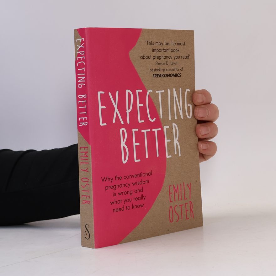Emily Oster Expecting better