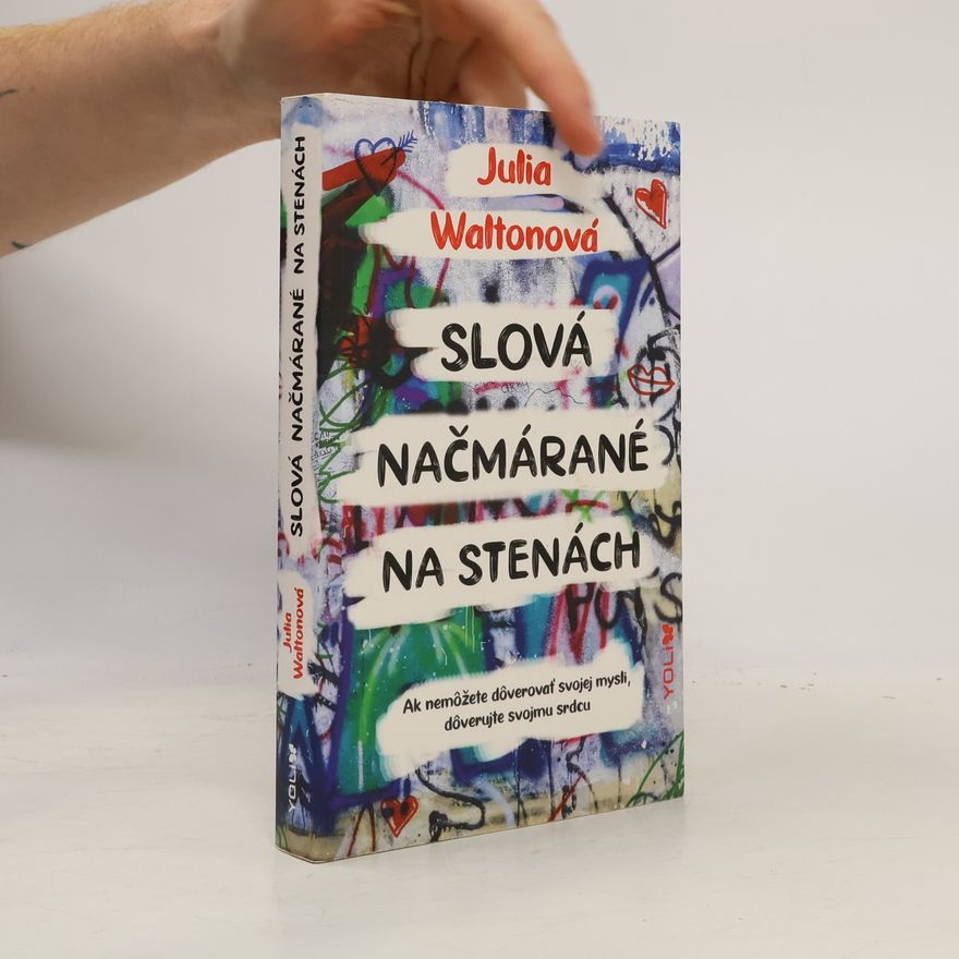 Julia Walton Slová načmárané na stenách