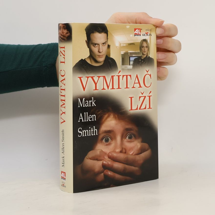 Mark Allen Smith Vymítač lží
