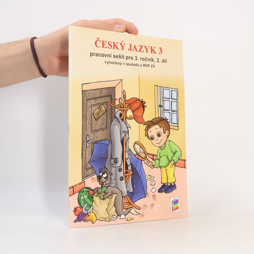 Lenka Bičanová Český jazyk 3. Pracovní sešit pro 3. ročník. 2. díl