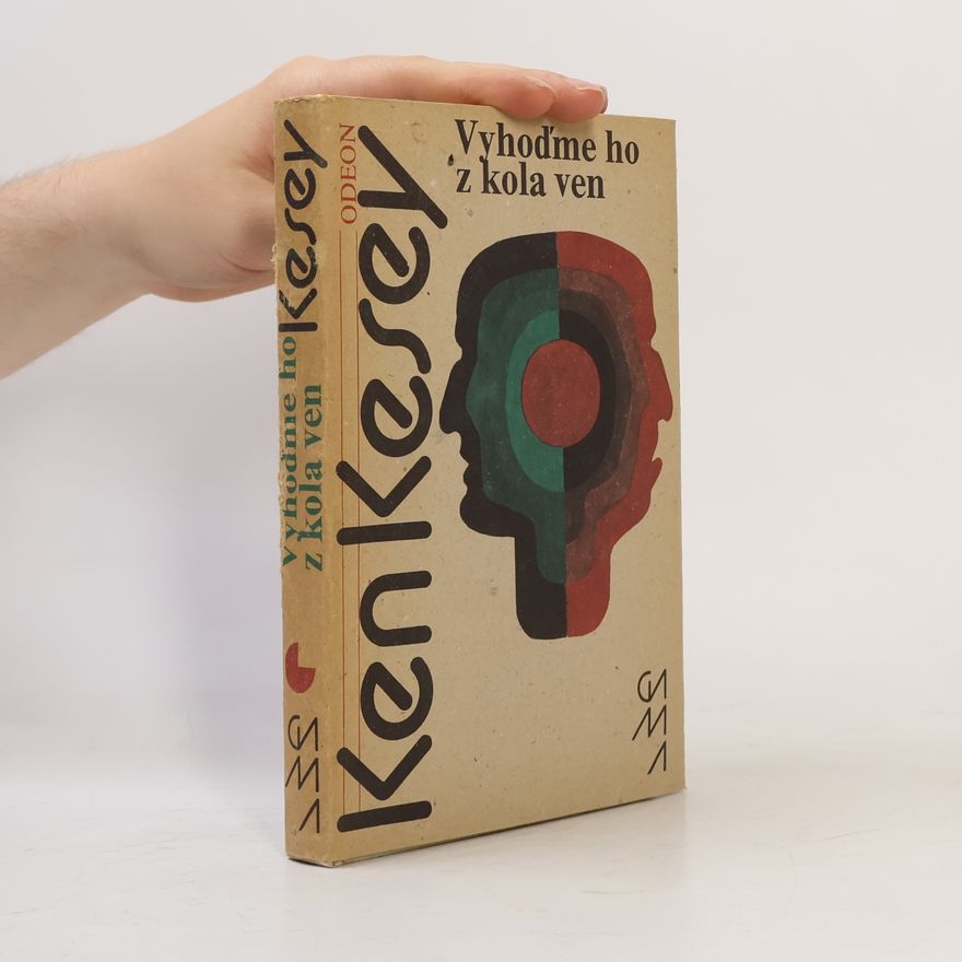 Ken Kesey Vyhoďme ho z kola ven