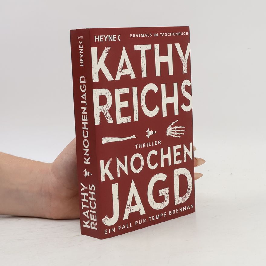 Kathy Reichsová Knochenjagd