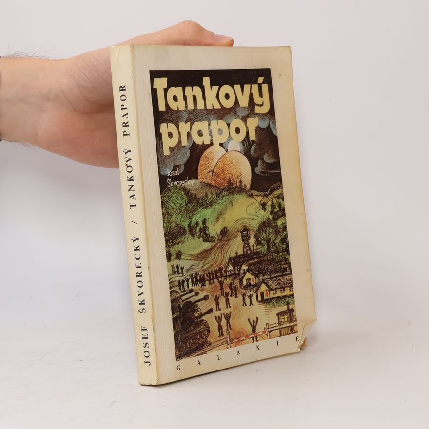 Josef Škvorecký Tankový prapor