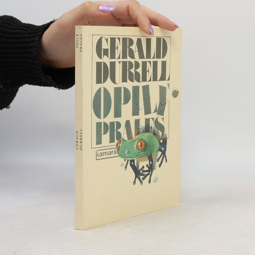 Gerald Durrell Opilý prales