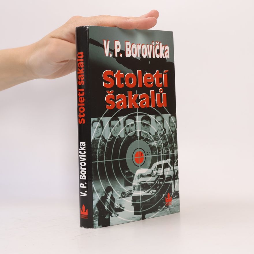 Václav Pavel Borovička Století šakalů