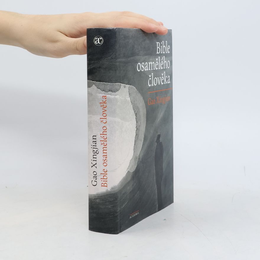 Gao Xingjian Bible osamělého člověka