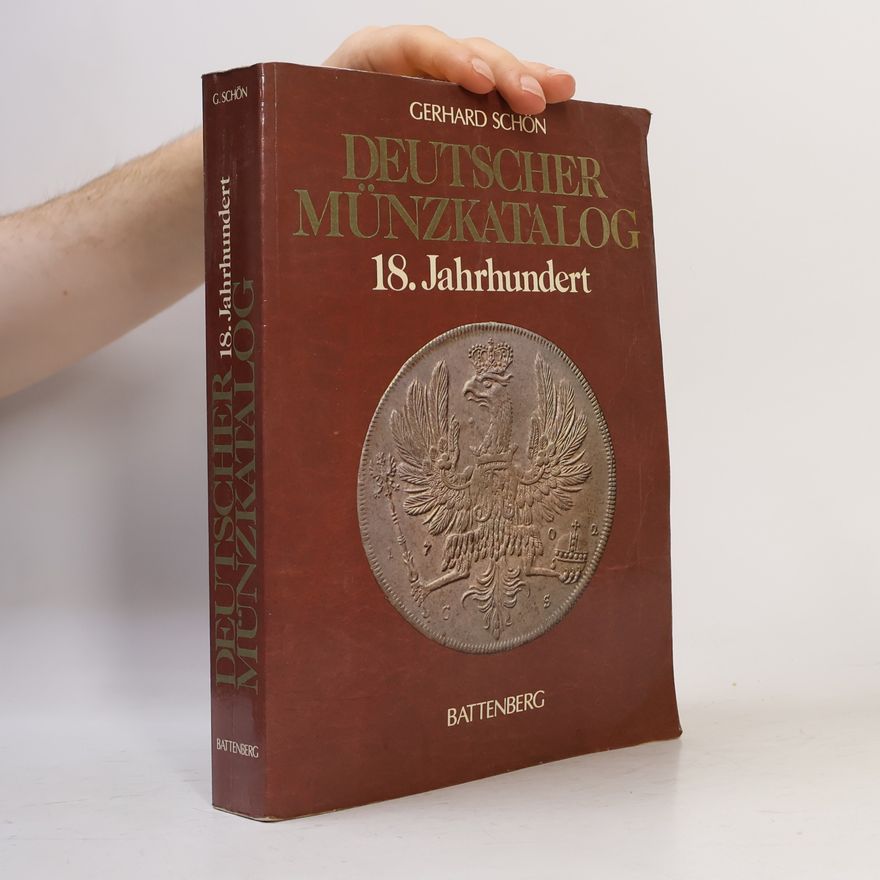 Gerhard Schön Deutscher Münzkatalog 18. Jahrhundert