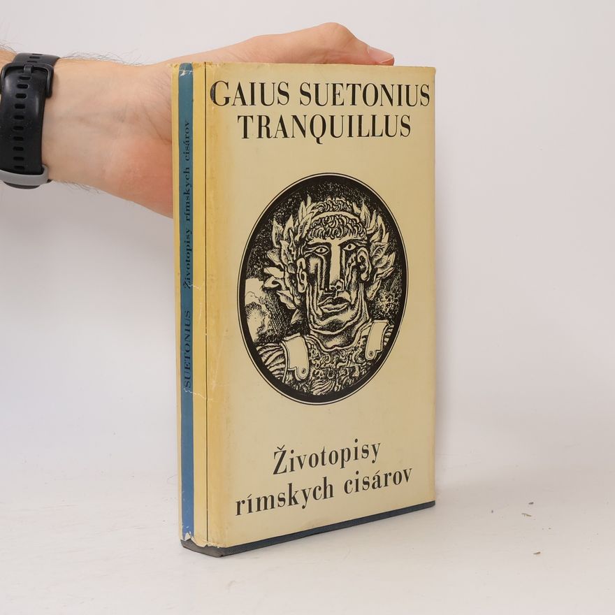 Gaius Suetonius Tranquillus Životopisy rímskych cisárov