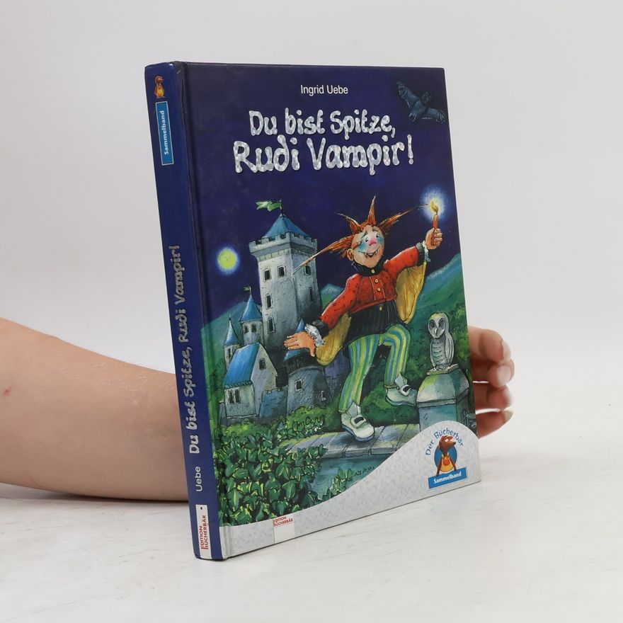 Ingrid Uebe Du bist Spitze, Rudi Vampir!
