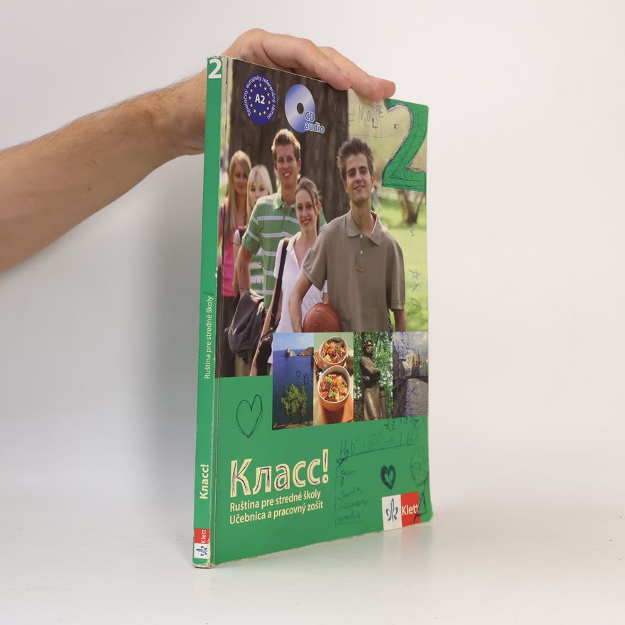 Oľga Kuželová Класс! : ruština pre stredné školy : učebnica a pracovný zošit. 2