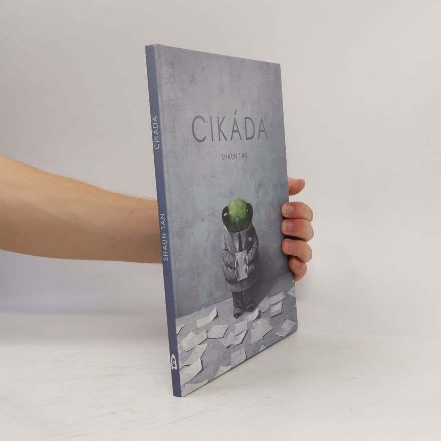 Shaun Tan Cikáda