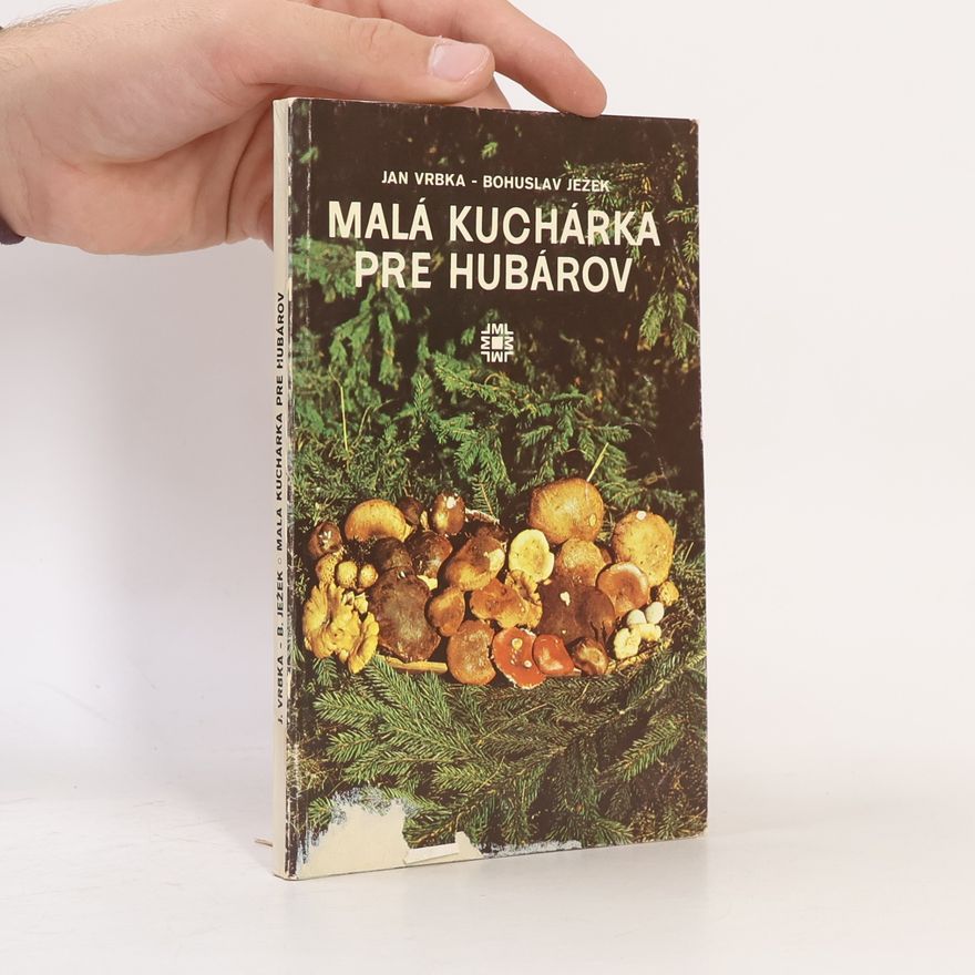 Bohuslav Ježek Malá kuchárka pre hubárov