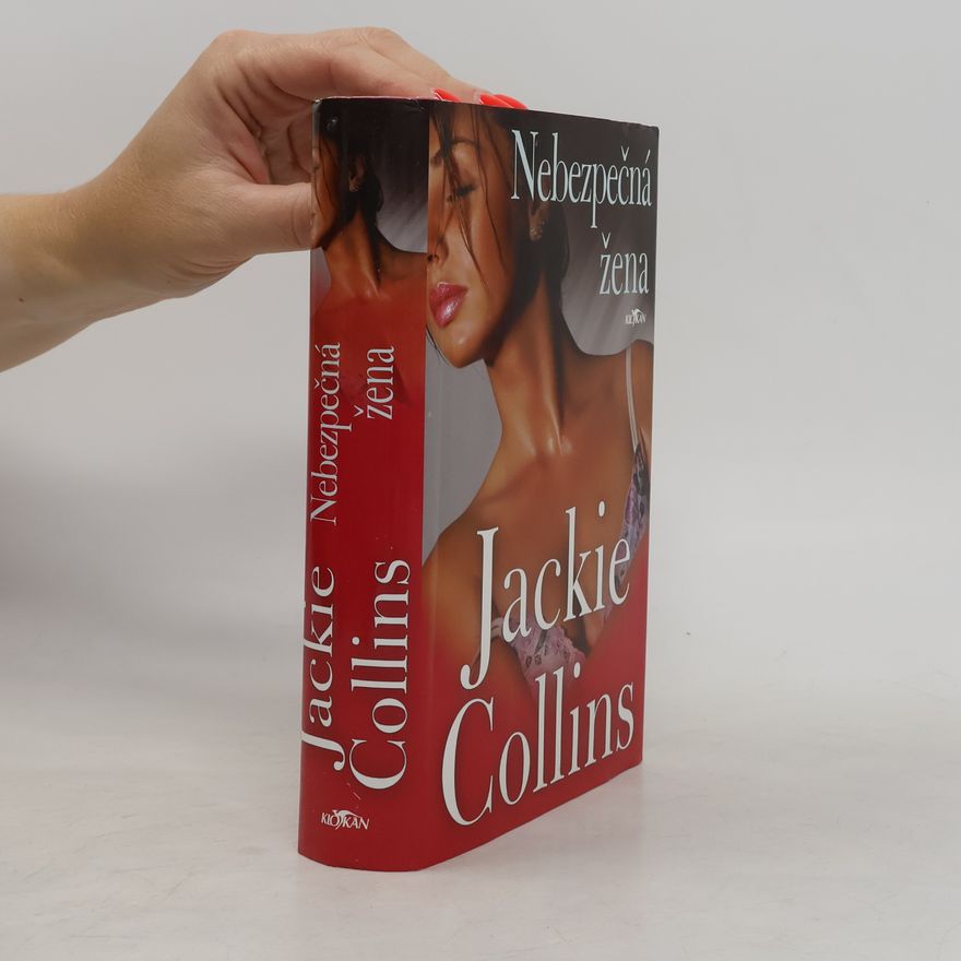 Jackie Collins Nebezpečná žena